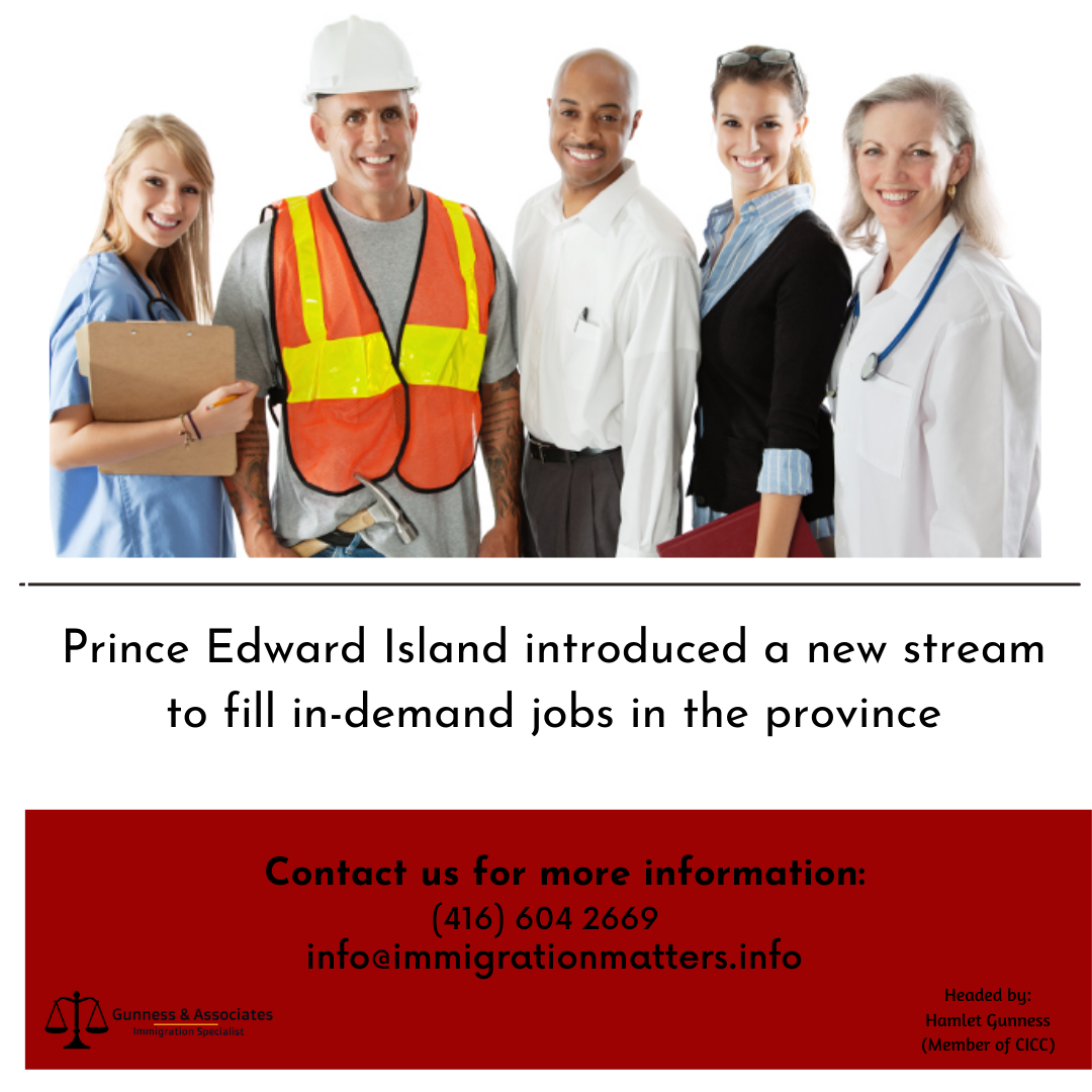 Prince Edward Island introduced a new stream to fill in-demand jobs in the province