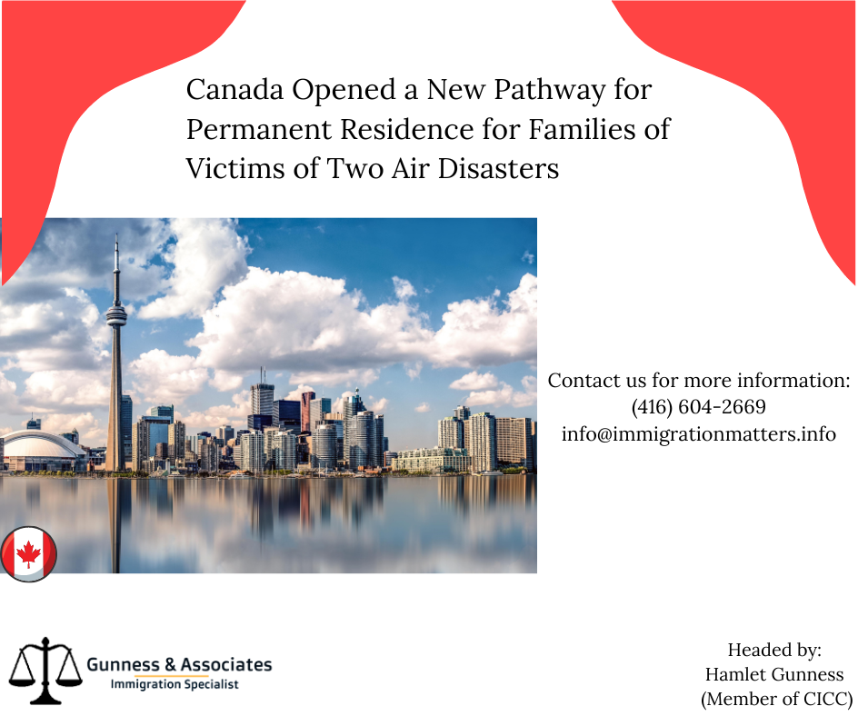 Canada opened a new pathway for permanent residence for families of victims of two air disasters (1)