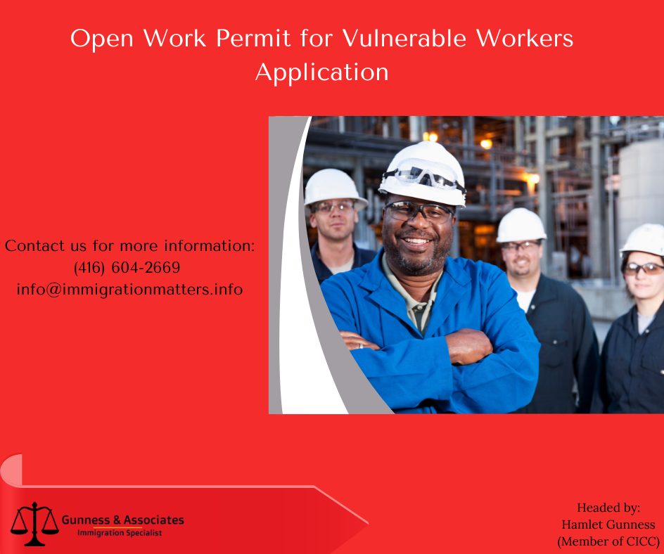 Open Work Permit for Vulnerable Workers Application