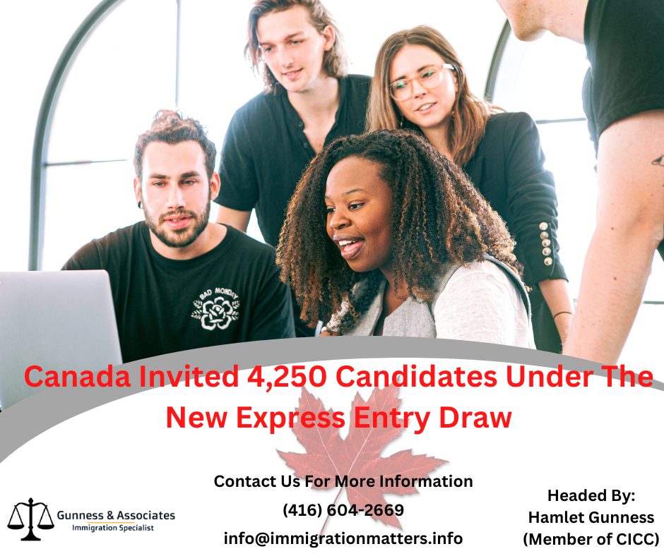 Canada invited 4,250 candidates under the new Express Entry draw