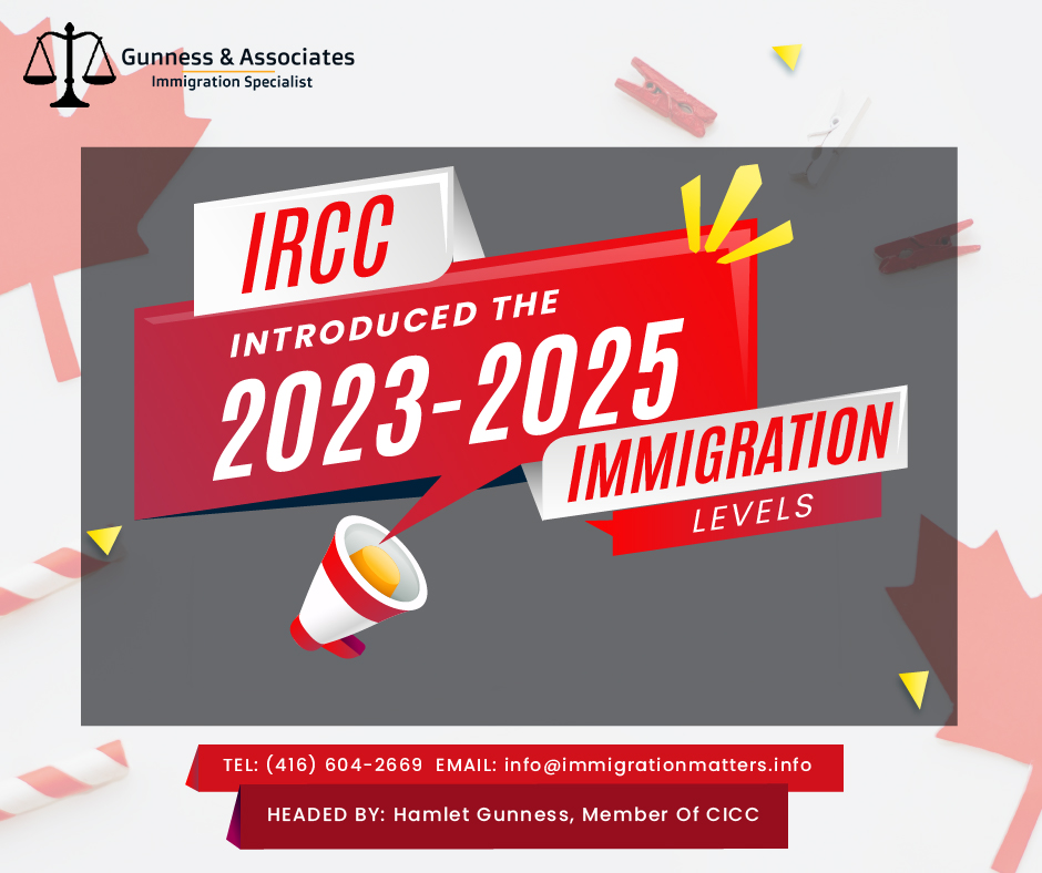 IRCC introduced the 20232025 Immigration Levels Plan Immigration