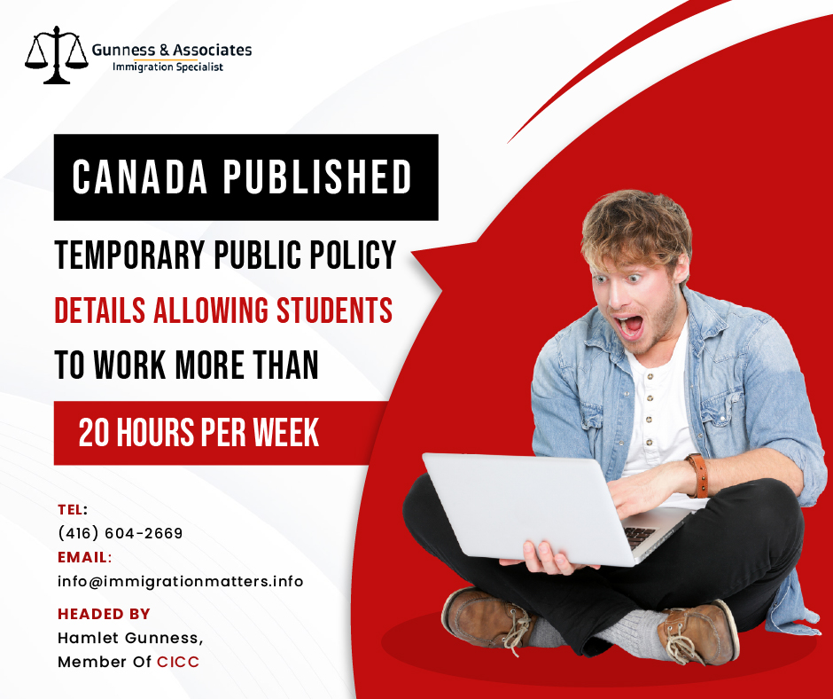 Canada published temporary public policy details allowing students to work more than 20 hours per week