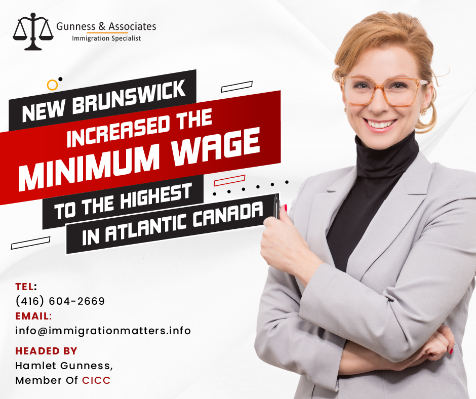 On January 30, 2023, the New Brunswick Government increased the minimum wage to $14.75 per hour, which will be in effect on April 1, 2023. The current minimum wage in the province is $13.75 per hour. This is the third $1 per-hour increase to the minimum wage over the last 12 months.In 2022, the province temporarily suspended indexing to ensure minimum wage earners receive a livable salary and improve the quality of life for 19,000 such workers (representing 5.7% of workers in the province).Honourable Minister of Post-Secondary Education, Training and Labour Trevor Holder Said:In terms of New Brunswick's minimum wage, "our government has made great progress, from indexing adjustments to the consumer price index to making a necessary course correction in 2022 to make us more competitive and raise the standard of living,"About the New Brunswick Atlantic CanadaOne of Canada's thirteen provinces and territories is New Brunswick. One of the four Atlantic provinces, it is also one of the three Maritime provinces. Only this province has French and English as official languages.Quebec neighbors New Brunswick to the north, Nova Scotia to the east, the Bay of Fundy to the southeast, the Gulf of Saint Lawrence to the northeast, and the state of Maine to the west. The Appalachians cover half of New Brunswick's northern region, which is around 83% covered with forest. The province has a continental climate with snowy weather and pleasant summers.Overview of Economy of New Brunswick Atlantic Canada
New Brunswick's population of 798,672 in 2022 increased by an annual 0.8% over the five years prior to that year, ranking it 10th out of 13 provinces and territories in terms of growth rate. The gross domestic product (GDP) of New Brunswick increased by 1.3% during the previous five years to reach $32.3 billion in 2022. In 2022, businesses in New Brunswick employed 306,155 people on average, indicating an employment growth of 0.4% over the previous five years. Manufacturing, Public Administration in Canada, and Real Estate and Rental and Leasing are the top three industries by total employment, and in 2022, the unemployment rate in the entire province was 8.8%.Want to know more details about “New Brunswick increased the wages in Atlantic Canada” you can contact one of our immigration specialists at  Gunness & Associates.Tel: (416) 604-2669
Email: info@immigrationmatters.infoGunness & Associates has helped thousands of people successfully immigrate to Canada with their families. Our skilled and experienced immigration experts have the expertise to accurately examine your case and advise you on the best method of proceeding to best serve your needs.For honest and straightforward advice, contact the experts
at Gunness & Associates.Get a free AssessmentJoin our newsletter and get up-to-date immigration news Click hereAll rights reserved ©2022 Gunness & Associate
