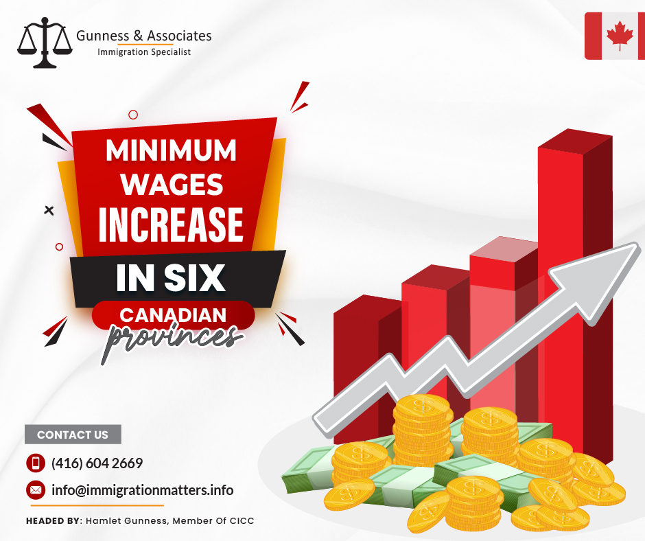 The minimum wage increases in six Canadian provinces on October 1, 2023. British Columbia and Quebec have already raised their minimum wages this year, while the federal minimum wage went up on April 1. The minimum wage is the lowest wage rate set by provinces and applies to all employees. Employees in Canada are required to be paid a minimum wage. When the provincial minimum wage exceeds the federal minimum wage, the employee must be paid the higher of the two.The minimum wage rate is the basic amount per hour that an employer must pay in a region. An employee must be paid at least the minimum wage in order to be hired. An employer may not pay less than the minimum wage.What are Minimum wage increases in six Canadian provinces?These anticipated minimum wage increases will take effect on October 1, 2023, and will be as follows:Ontario Ontario's new minimum wage will be $16.55 from $15.50 per hour, the hourly minimum wage is presently $14.15. On October 1, 2023, the minimum wage will rise to $15.30. One and a half times the employee's regular rate serves as the minimum overtime wage. After 8 hours in a single day or 40 hours in a single week, overtime is paid. Some exceptions may apply. ManitobaManitoba's will be $15.30 from $14.15, the hourly minimum wage is presently $14.15. On October 1, 2023, the minimum wage will rise to $15.30. One and a half times the employee's regular rate serves as the minimum overtime wage. After 8 hours in a single day or 40 hours in a single week, overtime is paid. Some exceptions may apply. Nova ScotiaNova Scotia's will be $15 from $14.50, the hourly minimum wage is presently $14.50. On October 1, 2023, the minimum wage will rise to $15 per hour. For any hours beyond 48 worked in a week, the minimum overtime rate is half of the employee's hourly wage. Some exceptions may apply.SaskatchewanSaskatchewan's will be $14 from $13.00, For hours worked above 40 in a week, the minimum overtime rate is one and a half times the employee's usual pay. When an employee works more than their allowed 8 hours in a day, they get paid overtime. If an employee who is scheduled to work 10 hours a day works more than that, they are paid overtime. Some exceptions may apply. Newfoundland and LabradorNewfoundland and Labrador's will be $15 from $14.50, the hourly minimum wage is currently $14.50. On October 1, 2023, the minimum wage will be raised to $15 per hour.  For any hours worked over 40 in a week, the minimum overtime wage rate is half of the minimum wage. Some exceptions may apply.Prince Edward IslandPrince Edward Island's (PEI) will be $15 from $14.50, the hourly minimum wage is currently $14.50. On October 1, 2023, the minimum wage will increase to $15 per hour. For hours worked beyond 48 in a week, the minimum overtime wage rate is half of the employee's typical pay. Some exceptions may apply.Join our RSS Feed Want to know more details about “Minimum wages increase in six Canadian provinces” you can contact one of our immigration specialists at  Gunness & Associates.Tel: (416) 604-2669 Email: info@immigrationmatters.infoGunness & Associates has helped thousands of people successfully immigrate to Canada with their families. Our skilled and experienced immigration experts have the expertise to accurately examine your case and advise you on the best method of proceeding to best serve your needs.For honest and straightforward advice, contact the expertsat Gunness & AssociatesGet a free Assessment Join our newsletter and get up-to-date immigration news Click hereAll rights reserved ©2023 Gunness & Associates