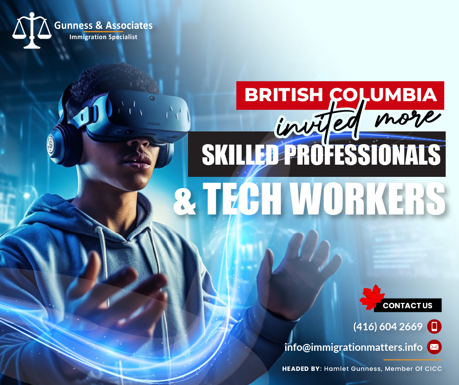 British Columbia invited more skilled professionals and tech workers