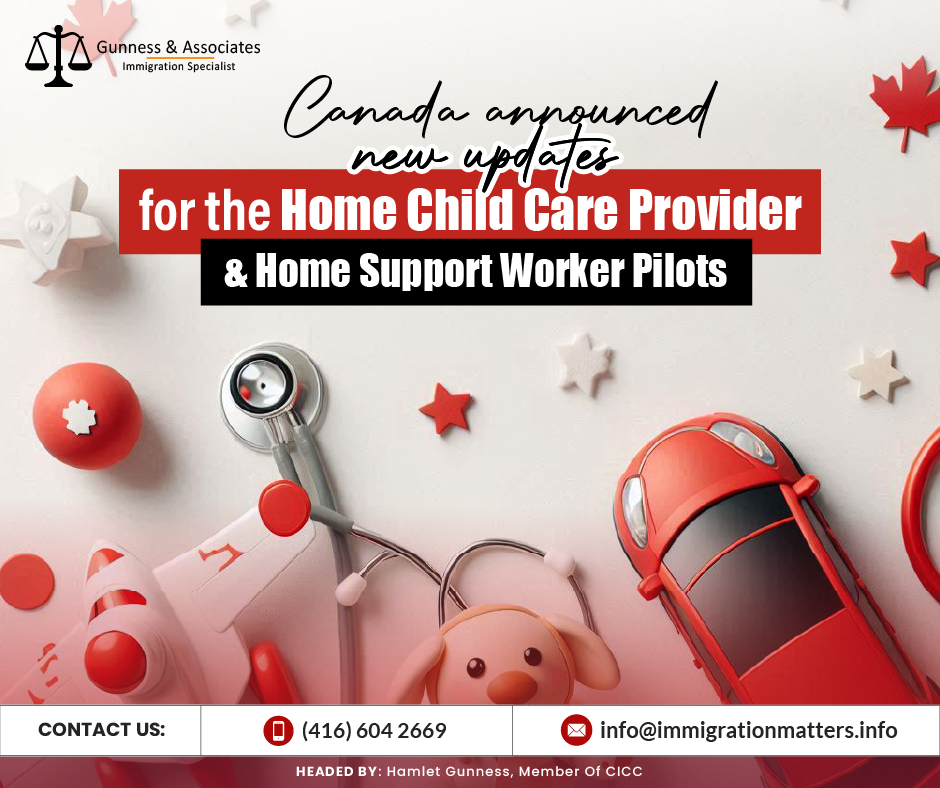 Canada announced new updates for the Home Child Care Provider and Home Support Worker Pilots