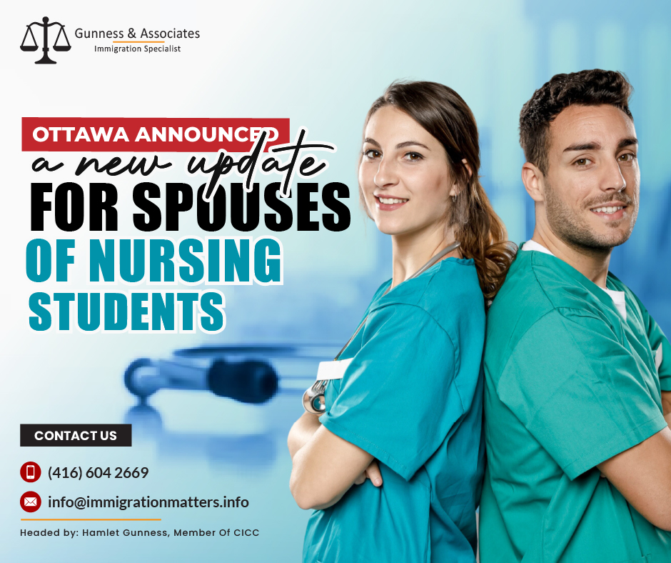 Ottawa announced a new update for spouses of nursing students