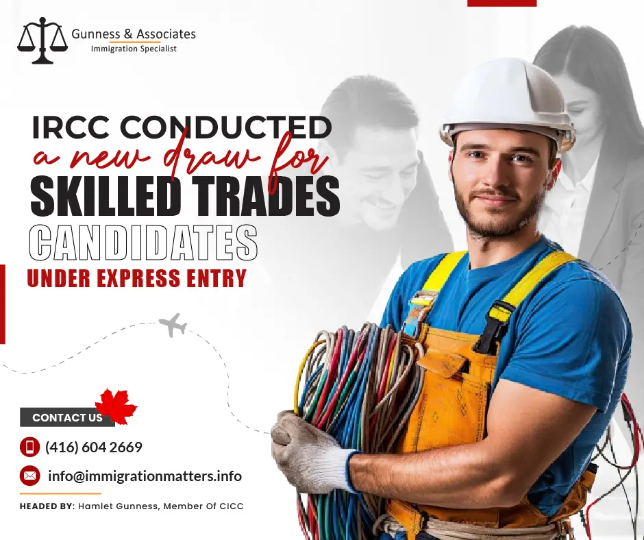 IRCC Holds Express Entry New Draw for Skilled Trades Candidates, Issuing 1,800 ITAs