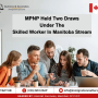 Manitoba PNP Concludes 2024 with Two MPNP Draws under the Skilled Worker in Manitoba Stream