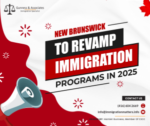 New Brunswick Prepares to Revamp New Brunswick Immigration Programs in 2025