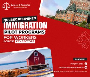 Quebec Immigration: Reopens Immigration Pilot Programs for Workers in Key Sectors