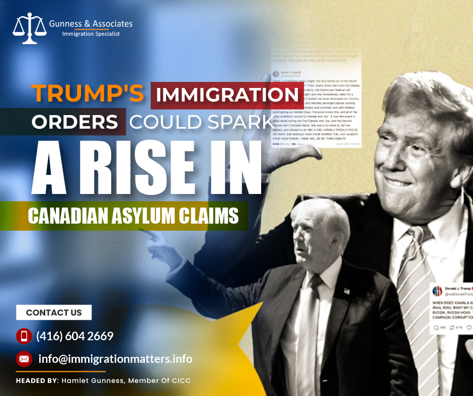 Trump’s Immigration Orders and U.S immigration Policies Could Lead to a Rise in Canadian Asylum Claims