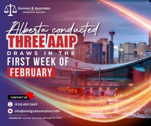 Alberta AAIP Draws: Alberta Conducted Three AAIP Draws in the First Week of February