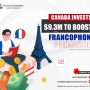 Canada Invests $9.3M to Boost Francophone Communities in Canada