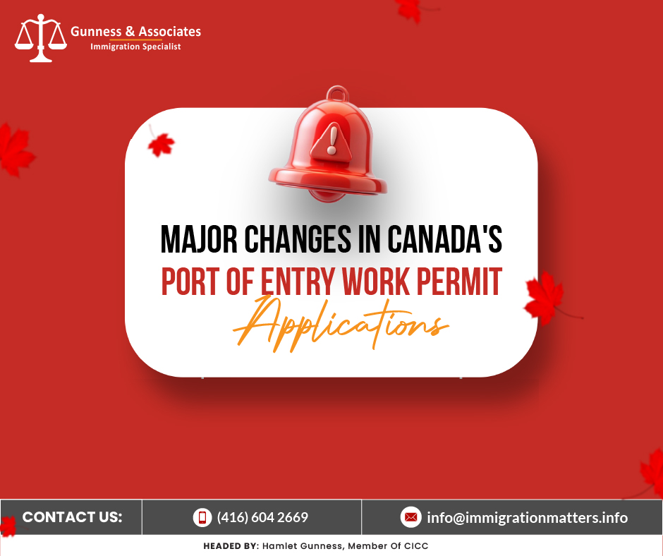 IRCC Introduces New Clarity and Efficiency in Canada Port of Entry Work Permit Applications