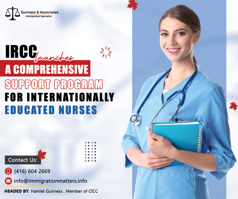 IRCC Launches a Comprehensive Support Program for Internationally Educated Nurses Seeking Nursing Jobs in Canada