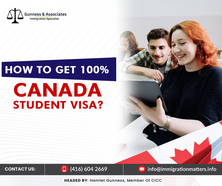 How to Get a 100% Canada Student Visa?