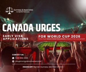 Canada Urges Early Applications for Visa for FIFA World Cup 2026 as the Tournament Approaches