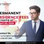 Permanent Residence Fees Update 2026: Canada Immigration Updates 2026 – What Applicants Need to Know Before April 30